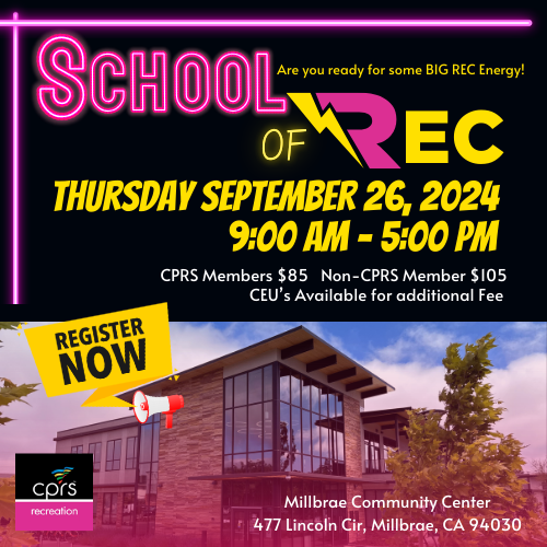 school of rec information September 26, 9am-5pm Millbrae CA 